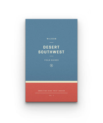 Wildsam Guide: Desert Southwest - Roaming Travelers Joshua Tree, California